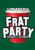 Turf Bar - American Frat Party New Year's Eve Poster
