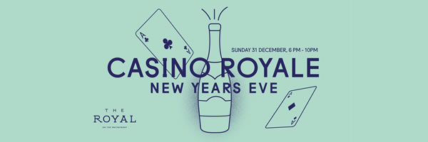 The Royal East Perth - Casino Royale New Years Eve - Perth