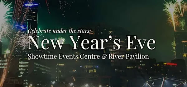 Showtime Events Centre - New Year’s Eve Under the Stars: Riverside Pavilion - Melbourne